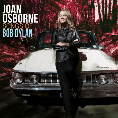 OSBORNE, JOAN - SONGS OF BOB DYLAN VOL. 1JOAN OSBORNE SONGS OF BOB DYLAN VOL. 1.jpg